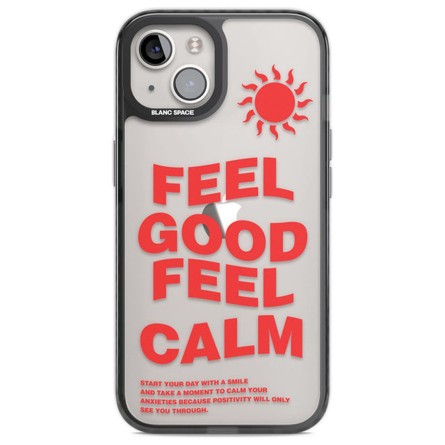 Feel Good Feel Calm (Green)Phone Case for iPhone 14