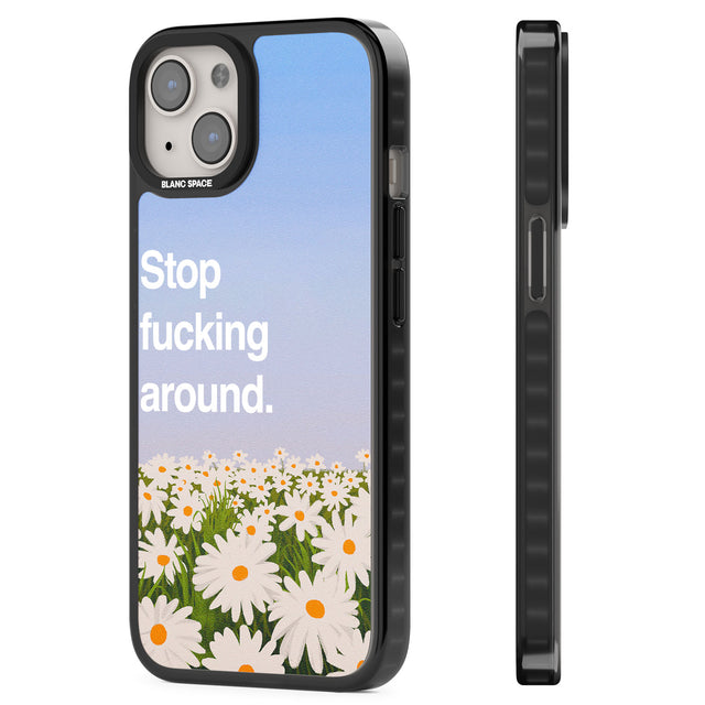 Stop fucking around Magsafe Black Impact Phone Case for iPhone 13, iPhone 14, iPhone 15