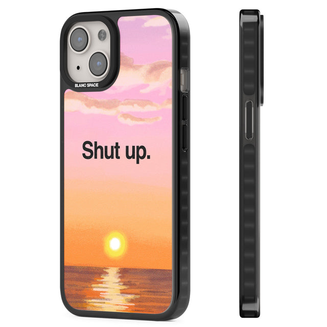 Shut up Magsafe Black Impact Phone Case for iPhone 13, iPhone 14, iPhone 15