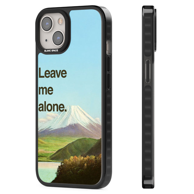 Leave me alone Black Impact Phone Case for iPhone 13, iPhone 14, iPhone 15