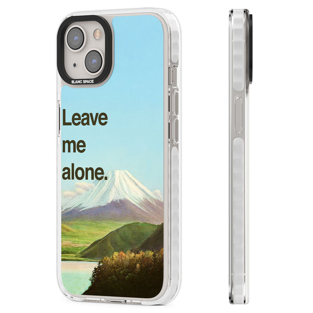 Leave me alone Clear Impact Phone Case for iPhone 13, iPhone 14, iPhone 15