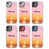 Shut up Clear Impact Phone Case for iPhone 13, iPhone 14, iPhone 15