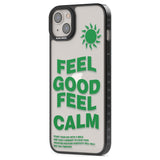 Feel Good Feel Calm (Green)Phone Case for iPhone 14 Plus