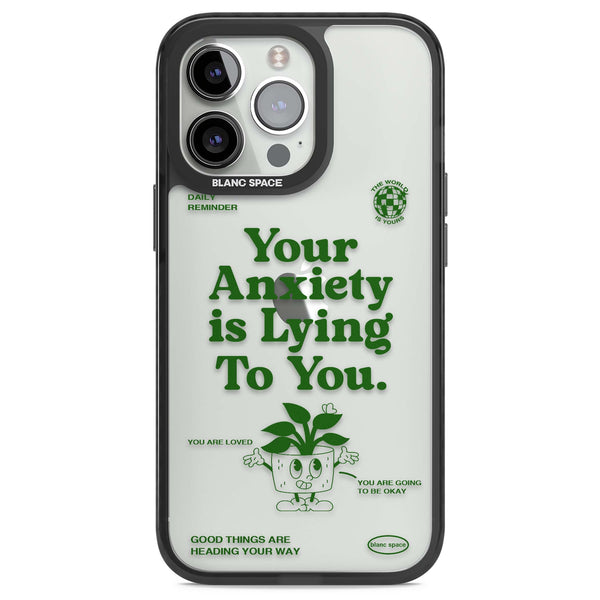 Your Anxiety Is Lying To You