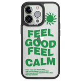 Feel Good Feel Calm (Green)Phone Case for iPhone 14 Pro