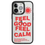 Feel Good Feel Calm (Green)Phone Case for iPhone 14 Pro