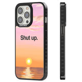 Shut up Magsafe Black Impact Phone Case for iPhone 13 Pro, iPhone 14 Pro, iPhone 15 Pro