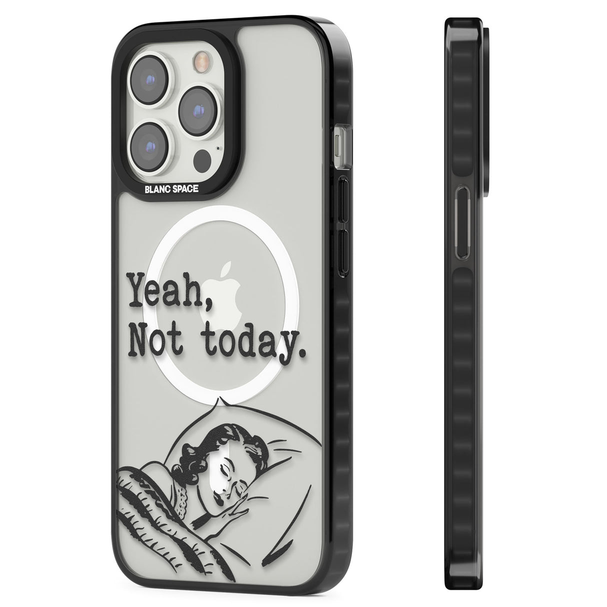 Yeah, Not Today Magsafe Black Impact Phone Case for iPhone 13 Pro, iPhone 14 Pro, iPhone 15 Pro