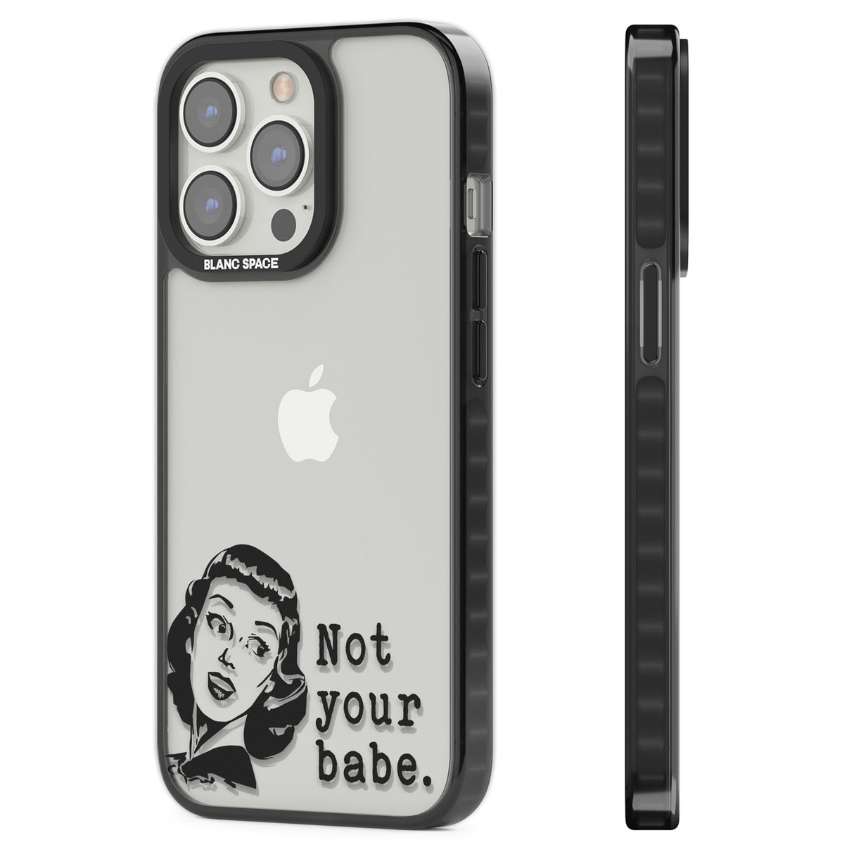 Not Your Babe Black Impact Phone Case for iPhone 13 Pro, iPhone 14 Pro, iPhone 15 Pro