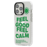 Feel Good Feel Calm (Green)Phone Case for iPhone 14 Pro