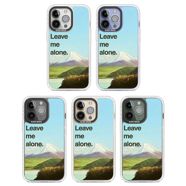 Leave me alone Clear Impact Phone Case for iPhone 13 Pro, iPhone 14 Pro, iPhone 15 Pro