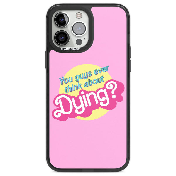 Ever Think About Dying?