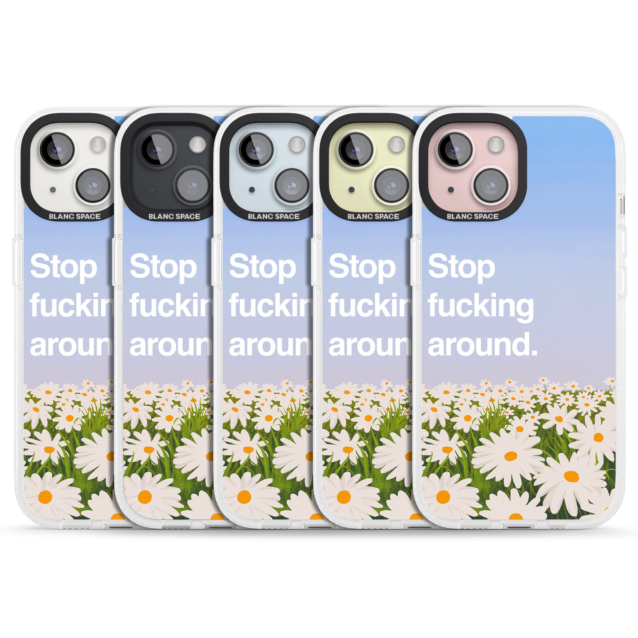 Stop f*cking around iPhone 15 / 14 / 13 Clear Case Impact Air - Blanc Space