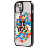 Be You Phone Case iPhone 15 Pro Max / Black Impact Case,iPhone 15 Plus / Black Impact Case,iPhone 15 Pro / Black Impact Case,iPhone 15 / Black Impact Case,iPhone 15 Pro Max / Impact Case,iPhone 15 Plus / Impact Case,iPhone 15 Pro / Impact Case,iPhone 15 / Impact Case,iPhone 15 Pro Max / Magsafe Black Impact Case,iPhone 15 Plus / Magsafe Black Impact Case,iPhone 15 Pro / Magsafe Black Impact Case,iPhone 15 / Magsafe Black Impact Case,iPhone 14 Pro Max / Black Impact Case,iPhone 14 Plus / Black Impact Case,iP