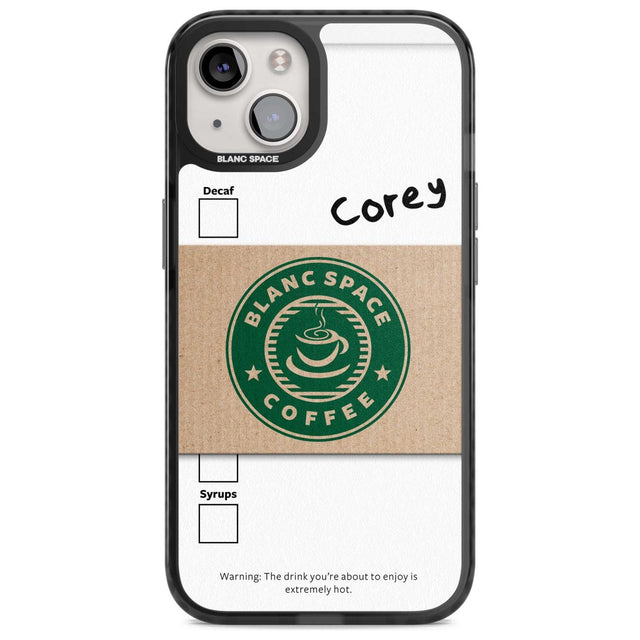 Personalised Coffee Cup Custom Phone Case iPhone 15 Plus / Magsafe Black Impact Case,iPhone 15 / Magsafe Black Impact Case,iPhone 14 Plus / Magsafe Black Impact Case,iPhone 14 / Magsafe Black Impact Case,iPhone 13 / Magsafe Black Impact Case Blanc Space
