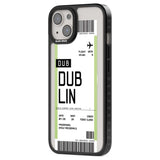 Personalised Dublin Boarding Pass Custom Phone Case iPhone 15 Pro Max / Black Impact Case,iPhone 15 Plus / Black Impact Case,iPhone 15 Pro / Black Impact Case,iPhone 15 / Black Impact Case,iPhone 15 Pro Max / Impact Case,iPhone 15 Plus / Impact Case,iPhone 15 Pro / Impact Case,iPhone 15 / Impact Case,iPhone 15 Pro Max / Magsafe Black Impact Case,iPhone 15 Plus / Magsafe Black Impact Case,iPhone 15 Pro / Magsafe Black Impact Case,iPhone 15 / Magsafe Black Impact Case,iPhone 14 Pro Max / Black Impact Case,iPh