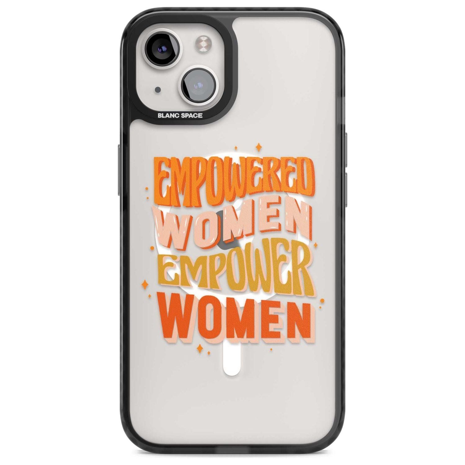 Empowered Women Phone Case iPhone 15 Plus / Magsafe Black Impact Case,iPhone 15 / Magsafe Black Impact Case,iPhone 14 Plus / Magsafe Black Impact Case,iPhone 14 / Magsafe Black Impact Case,iPhone 13 / Magsafe Black Impact Case Blanc Space