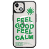 Feel Good Feel Calm (Green) Phone Case iPhone 15 Plus / Magsafe Black Impact Case,iPhone 15 / Magsafe Black Impact Case,iPhone 14 Plus / Magsafe Black Impact Case,iPhone 14 / Magsafe Black Impact Case,iPhone 13 / Magsafe Black Impact Case Blanc Space