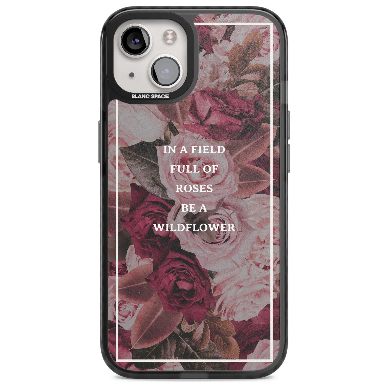 Be a Wildflower Floral Quote Phone Case iPhone 15 Plus / Magsafe Black Impact Case,iPhone 15 / Magsafe Black Impact Case,iPhone 14 Plus / Magsafe Black Impact Case,iPhone 14 / Magsafe Black Impact Case,iPhone 13 / Magsafe Black Impact Case Blanc Space