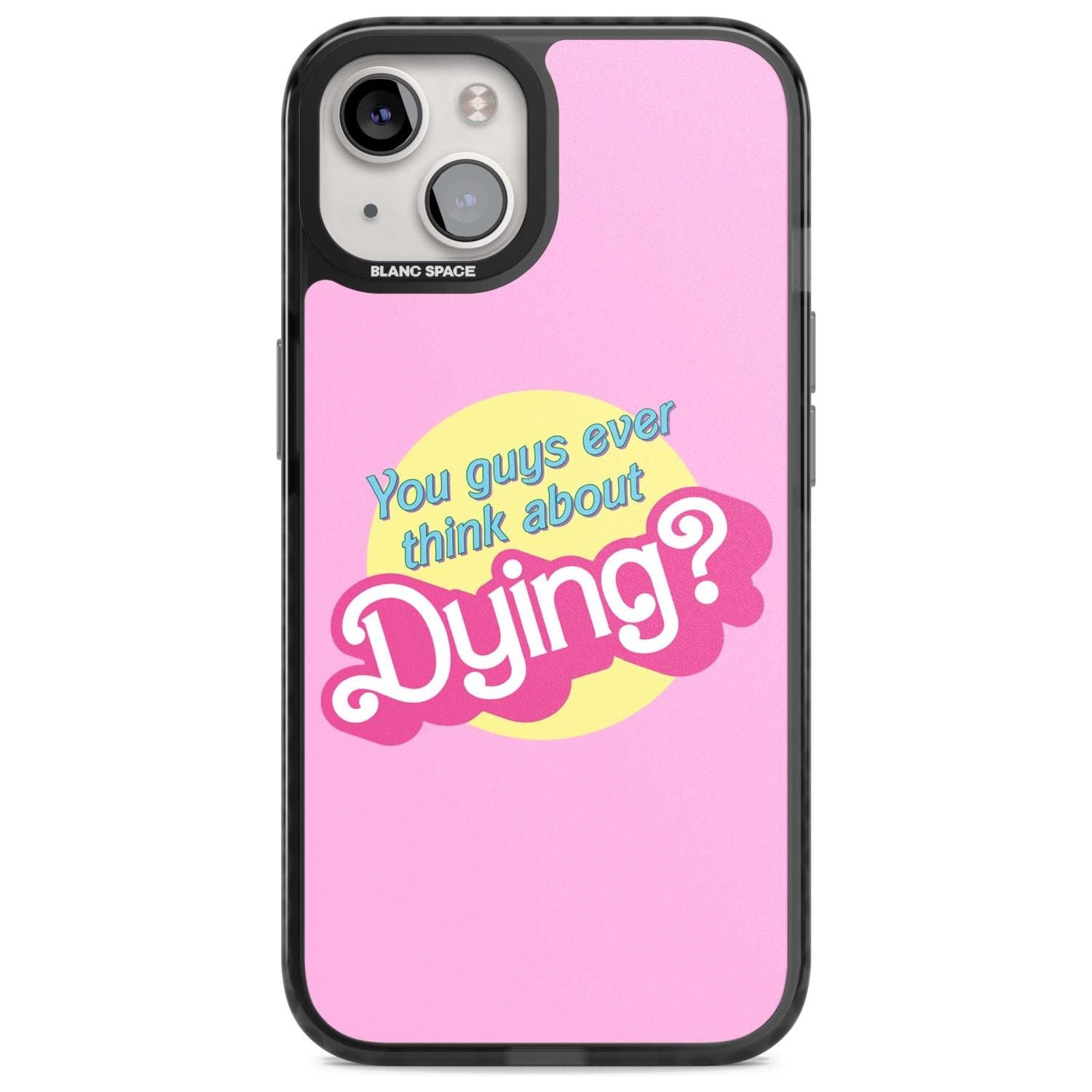Ever Think About Dying? Phone Case iPhone 15 Plus / Magsafe Black Impact Case,iPhone 15 / Magsafe Black Impact Case,iPhone 14 Plus / Magsafe Black Impact Case,iPhone 14 / Magsafe Black Impact Case,iPhone 13 / Magsafe Black Impact Case Blanc Space