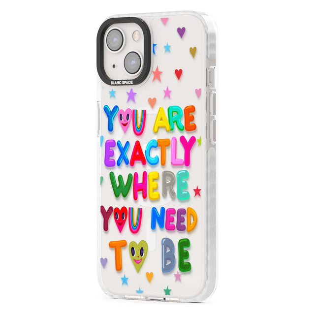 Exactly Where You Need To be Phone Case iPhone 15 Pro Max / Black Impact Case,iPhone 15 Plus / Black Impact Case,iPhone 15 Pro / Black Impact Case,iPhone 15 / Black Impact Case,iPhone 15 Pro Max / Impact Case,iPhone 15 Plus / Impact Case,iPhone 15 Pro / Impact Case,iPhone 15 / Impact Case,iPhone 15 Pro Max / Magsafe Black Impact Case,iPhone 15 Plus / Magsafe Black Impact Case,iPhone 15 Pro / Magsafe Black Impact Case,iPhone 15 / Magsafe Black Impact Case,iPhone 14 Pro Max / Black Impact Case,iPhone 14 Plus 