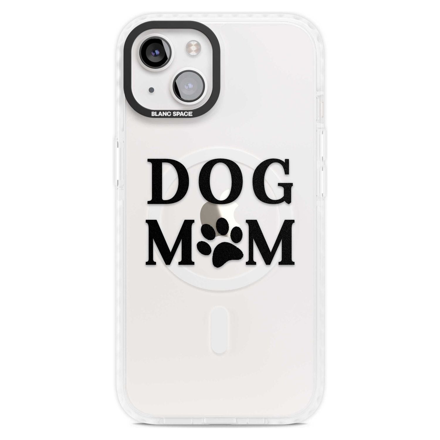 Dog Mom Paw Print Phone Case iPhone 15 Plus / Magsafe Impact Case,iPhone 15 / Magsafe Impact Case Blanc Space