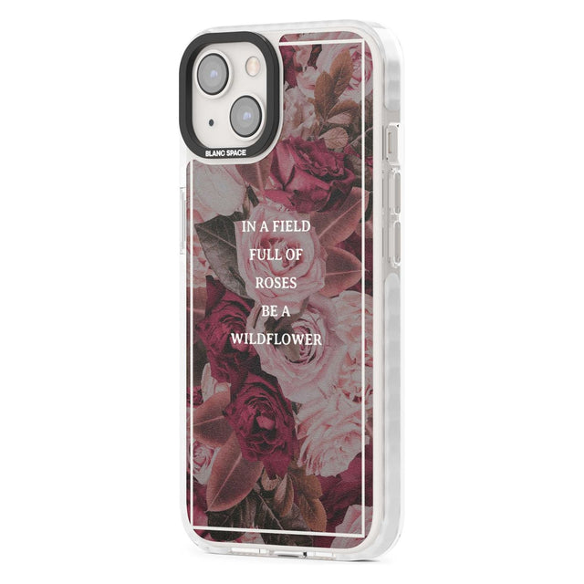 Be a Wildflower Floral Quote Phone Case iPhone 15 Pro Max / Black Impact Case,iPhone 15 Plus / Black Impact Case,iPhone 15 Pro / Black Impact Case,iPhone 15 / Black Impact Case,iPhone 15 Pro Max / Impact Case,iPhone 15 Plus / Impact Case,iPhone 15 Pro / Impact Case,iPhone 15 / Impact Case,iPhone 15 Pro Max / Magsafe Black Impact Case,iPhone 15 Plus / Magsafe Black Impact Case,iPhone 15 Pro / Magsafe Black Impact Case,iPhone 15 / Magsafe Black Impact Case,iPhone 14 Pro Max / Black Impact Case,iPhone 14 Plus 