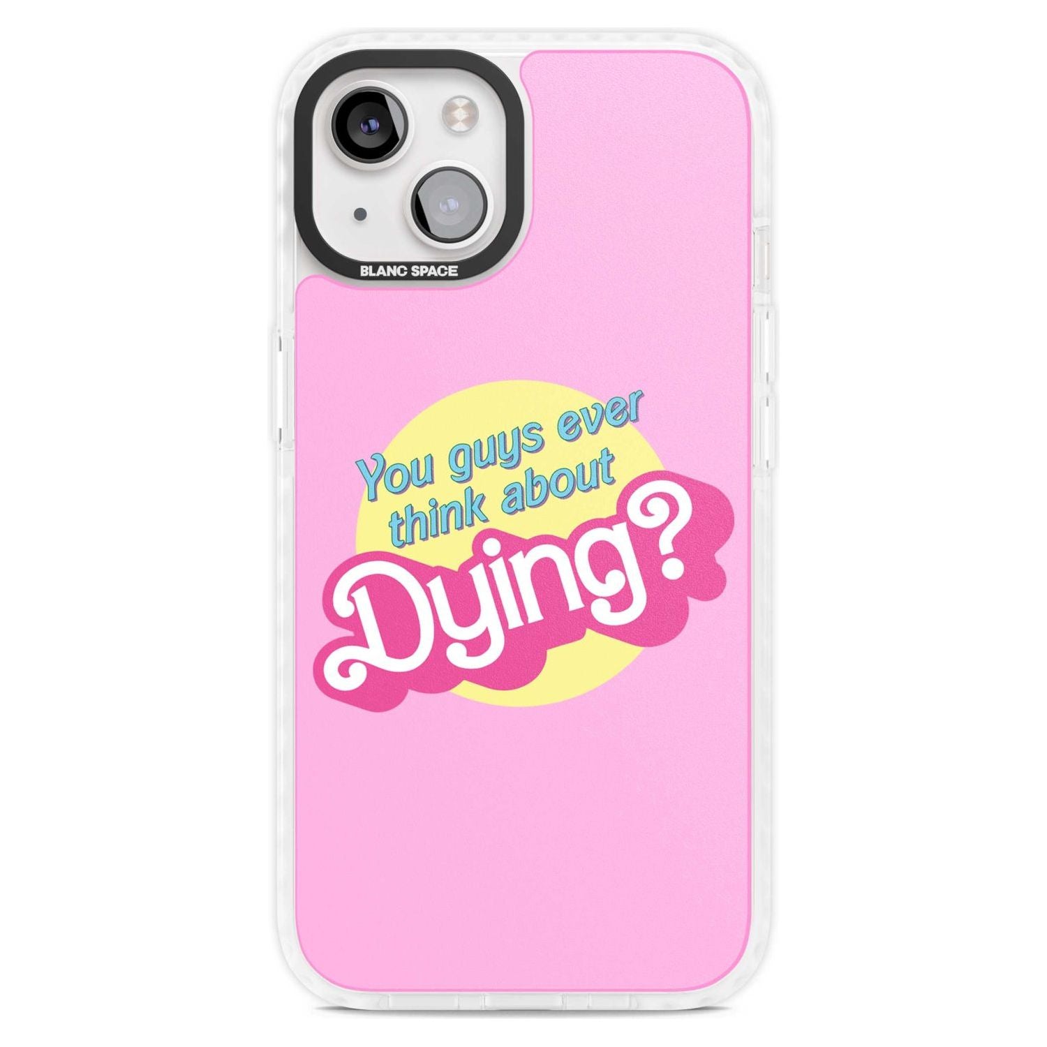Ever Think About Dying? Phone Case iPhone 15 Plus / Magsafe Impact Case,iPhone 15 / Magsafe Impact Case Blanc Space