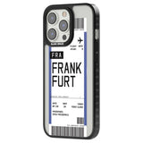 Personalised Frankfurt Boarding Pass Custom Phone Case iPhone 15 Pro Max / Black Impact Case,iPhone 15 Plus / Black Impact Case,iPhone 15 Pro / Black Impact Case,iPhone 15 / Black Impact Case,iPhone 15 Pro Max / Impact Case,iPhone 15 Plus / Impact Case,iPhone 15 Pro / Impact Case,iPhone 15 / Impact Case,iPhone 15 Pro Max / Magsafe Black Impact Case,iPhone 15 Plus / Magsafe Black Impact Case,iPhone 15 Pro / Magsafe Black Impact Case,iPhone 15 / Magsafe Black Impact Case,iPhone 14 Pro Max / Black Impact Case,