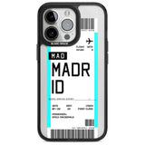 Personalised Madrid Boarding Pass Custom Phone Case iPhone 15 Pro Max / Magsafe Black Impact Case,iPhone 15 Pro / Magsafe Black Impact Case,iPhone 14 Pro Max / Magsafe Black Impact Case,iPhone 14 Pro / Magsafe Black Impact Case,iPhone 13 Pro / Magsafe Black Impact Case Blanc Space