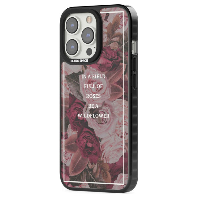 Be a Wildflower Floral Quote Phone Case iPhone 15 Pro Max / Black Impact Case,iPhone 15 Plus / Black Impact Case,iPhone 15 Pro / Black Impact Case,iPhone 15 / Black Impact Case,iPhone 15 Pro Max / Impact Case,iPhone 15 Plus / Impact Case,iPhone 15 Pro / Impact Case,iPhone 15 / Impact Case,iPhone 15 Pro Max / Magsafe Black Impact Case,iPhone 15 Plus / Magsafe Black Impact Case,iPhone 15 Pro / Magsafe Black Impact Case,iPhone 15 / Magsafe Black Impact Case,iPhone 14 Pro Max / Black Impact Case,iPhone 14 Plus 