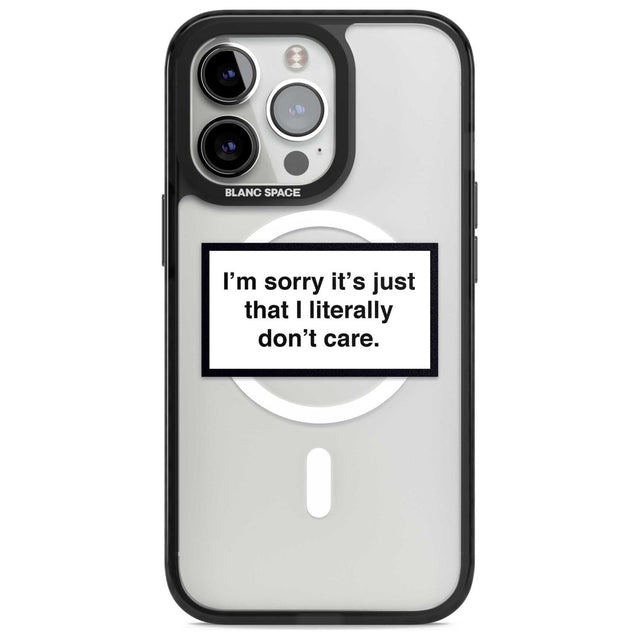 I Literally Don't Care Phone Case iPhone 15 Pro Max / Magsafe Black Impact Case,iPhone 15 Pro / Magsafe Black Impact Case,iPhone 14 Pro Max / Magsafe Black Impact Case,iPhone 14 Pro / Magsafe Black Impact Case,iPhone 13 Pro / Magsafe Black Impact Case Blanc Space