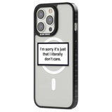 I Literally Don't Care Phone Case iPhone 15 Pro Max / Black Impact Case,iPhone 15 Plus / Black Impact Case,iPhone 15 Pro / Black Impact Case,iPhone 15 / Black Impact Case,iPhone 15 Pro Max / Impact Case,iPhone 15 Plus / Impact Case,iPhone 15 Pro / Impact Case,iPhone 15 / Impact Case,iPhone 15 Pro Max / Magsafe Black Impact Case,iPhone 15 Plus / Magsafe Black Impact Case,iPhone 15 Pro / Magsafe Black Impact Case,iPhone 15 / Magsafe Black Impact Case,iPhone 14 Pro Max / Black Impact Case,iPhone 14 Plus / Blac