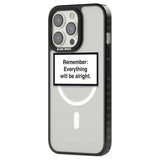 Everything Will Be Alright Phone Case iPhone 15 Pro Max / Black Impact Case,iPhone 15 Plus / Black Impact Case,iPhone 15 Pro / Black Impact Case,iPhone 15 / Black Impact Case,iPhone 15 Pro Max / Impact Case,iPhone 15 Plus / Impact Case,iPhone 15 Pro / Impact Case,iPhone 15 / Impact Case,iPhone 15 Pro Max / Magsafe Black Impact Case,iPhone 15 Plus / Magsafe Black Impact Case,iPhone 15 Pro / Magsafe Black Impact Case,iPhone 15 / Magsafe Black Impact Case,iPhone 14 Pro Max / Black Impact Case,iPhone 14 Plus / 