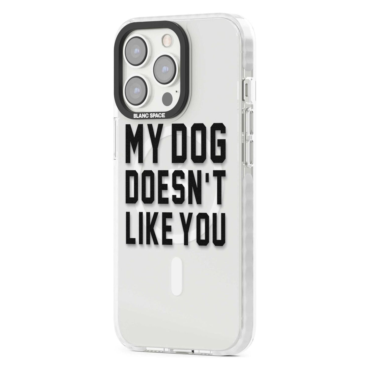 Dog Doesn't Like You Phone Case iPhone 15 Pro Max / Black Impact Case,iPhone 15 Plus / Black Impact Case,iPhone 15 Pro / Black Impact Case,iPhone 15 / Black Impact Case,iPhone 15 Pro Max / Impact Case,iPhone 15 Plus / Impact Case,iPhone 15 Pro / Impact Case,iPhone 15 / Impact Case,iPhone 15 Pro Max / Magsafe Black Impact Case,iPhone 15 Plus / Magsafe Black Impact Case,iPhone 15 Pro / Magsafe Black Impact Case,iPhone 15 / Magsafe Black Impact Case,iPhone 14 Pro Max / Black Impact Case,iPhone 14 Plus / Black 