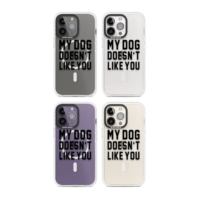 Dog Doesn't Like You Phone Case iPhone 15 Pro Max / Black Impact Case,iPhone 15 Plus / Black Impact Case,iPhone 15 Pro / Black Impact Case,iPhone 15 / Black Impact Case,iPhone 15 Pro Max / Impact Case,iPhone 15 Plus / Impact Case,iPhone 15 Pro / Impact Case,iPhone 15 / Impact Case,iPhone 15 Pro Max / Magsafe Black Impact Case,iPhone 15 Plus / Magsafe Black Impact Case,iPhone 15 Pro / Magsafe Black Impact Case,iPhone 15 / Magsafe Black Impact Case,iPhone 14 Pro Max / Black Impact Case,iPhone 14 Plus / Black 