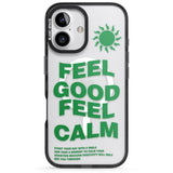 iPhone 16 Pro Max Feel Good Feel Calm (Green) Black Impact Phone Case