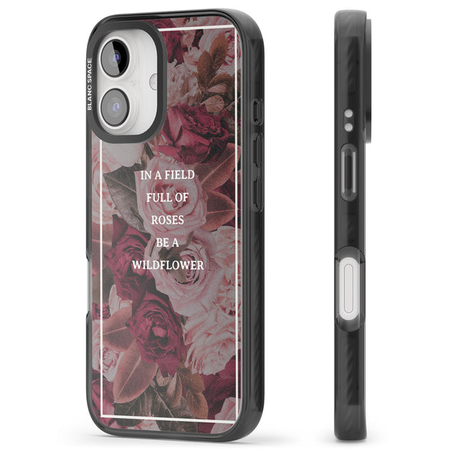 iPhone 16 Pro Max Be a Wildflower Floral Quote Black Impact Phone Case