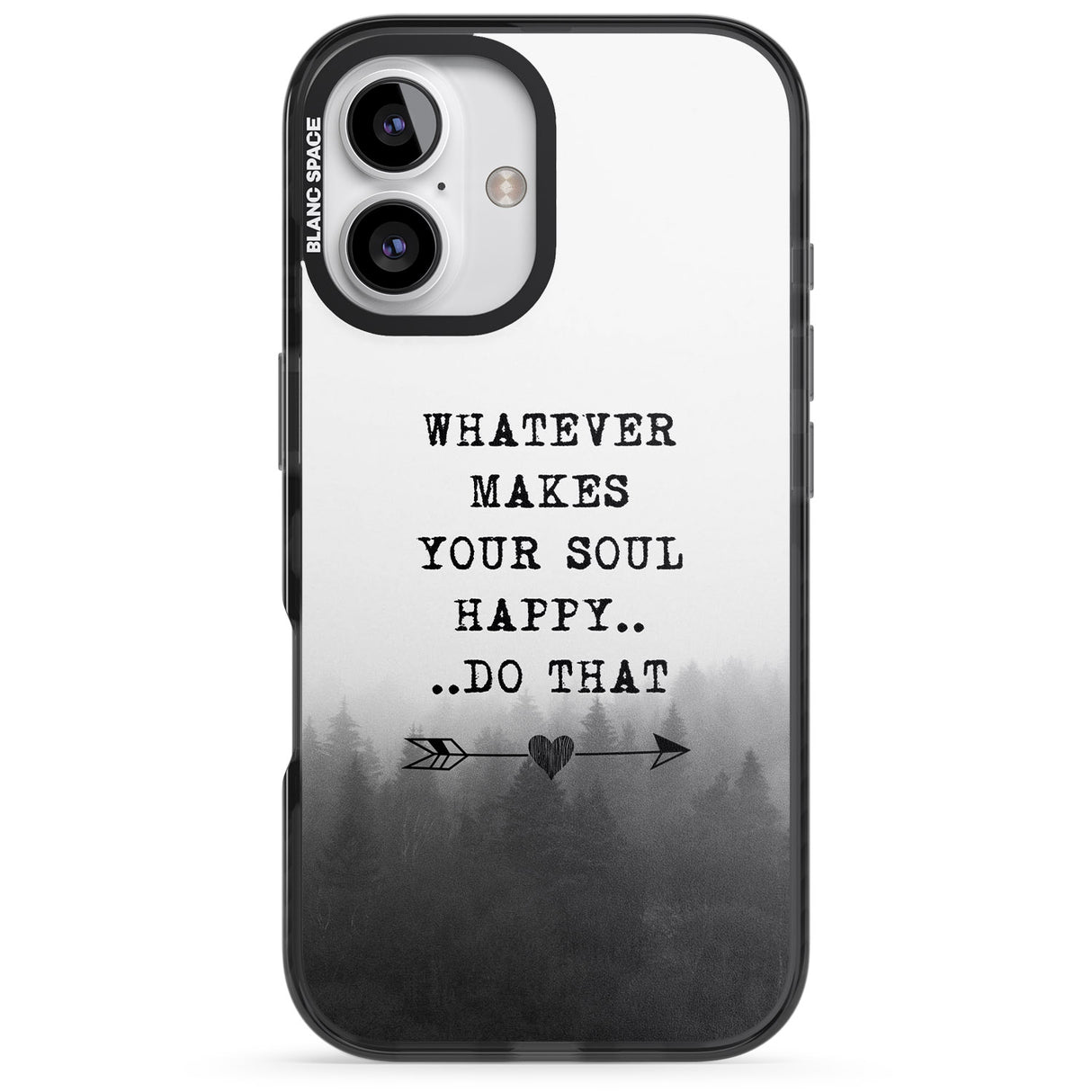 iPhone 16 Pro Max Whatever Makes Your Soul Quote Black Impact Phone Case