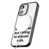 Introverted But Willing To Discuss Cats Black Impact Magsafe Phone Case for iPhone 16, iPhone 16 Plus