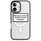 iPhone 16 Pro Max Warning: Contains Alcohol & Bad Language Black Impact Phone Case