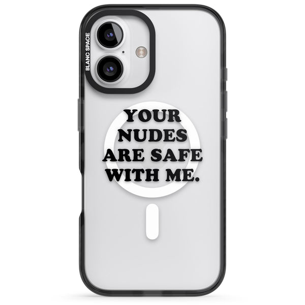 Your Nudes Are Safe Black
