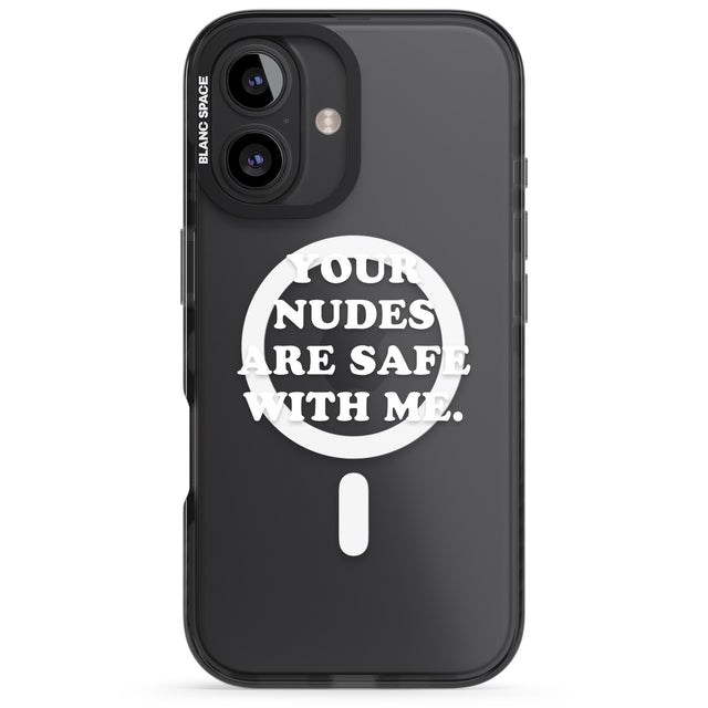 iPhone 16 Pro Max Your nudes are safe with me... WHITE Black Impact Phone Case