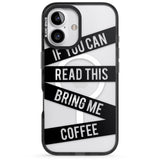 iPhone 16 Pro Max Black Stripes Bring Me Coffee Black Impact Phone Case