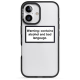 iPhone 16 Pro Max Warning: Contains Alcohol & Bad Language Black Impact Phone Case