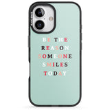 iPhone 16 Pro Max Be the reason someone smiles Black Impact Phone Case