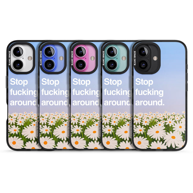 iPhone 16 Pro Max Stop f*cking around Black Impact Phone Case