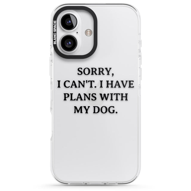 iPhone 16 Pro Max I Have Plans With My Dog Black Impact Phone Case