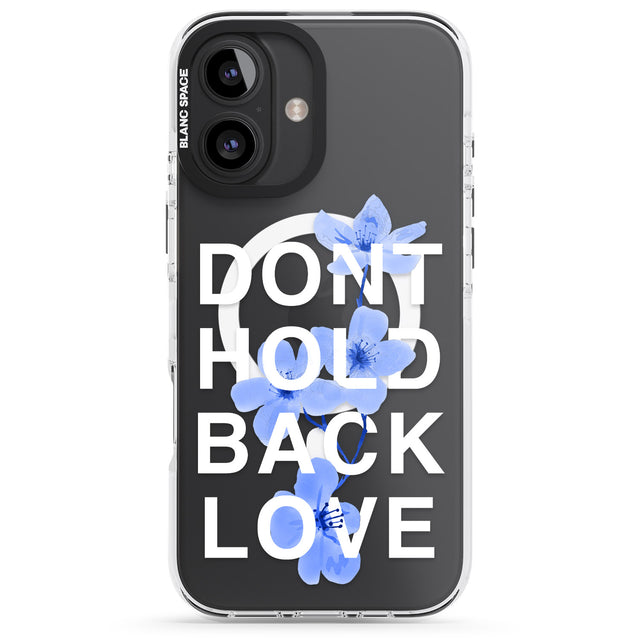 iPhone 16 Pro Max Don't Hold Back Love - Blue & White Black Impact Phone Case