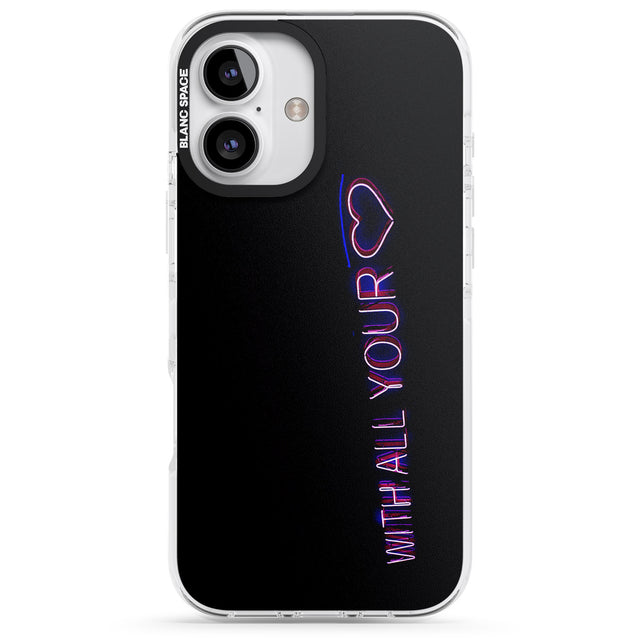 iPhone 16 Pro Max With All Your Heart Neon Sign Black Impact Phone Case